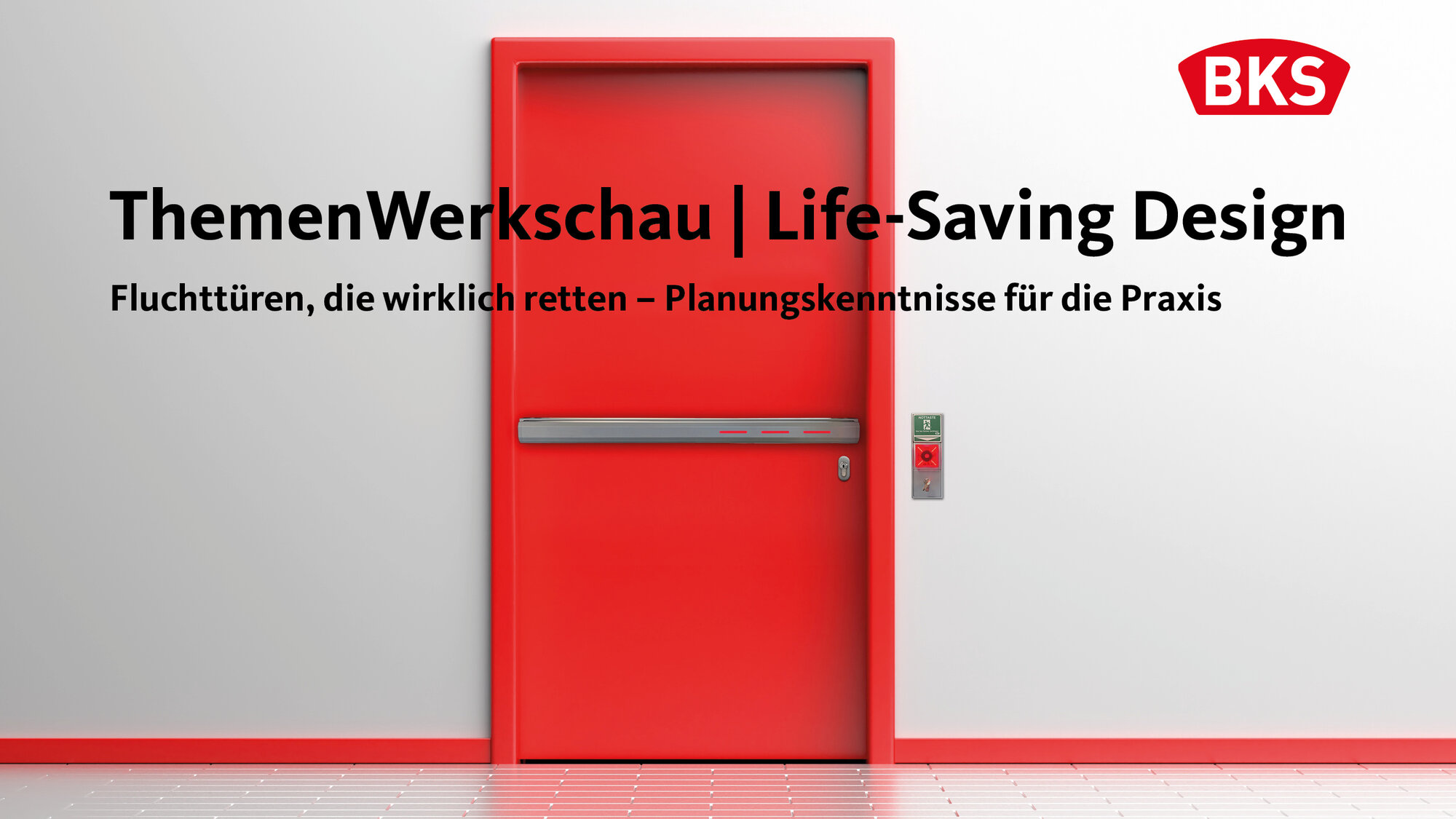 Rote Fluchttüre mit BKS TouchBar und EVT